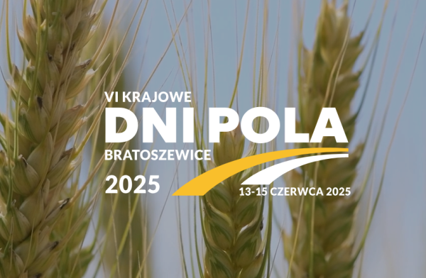 VI Krajowe Dni Pola Bratoszewice 2025