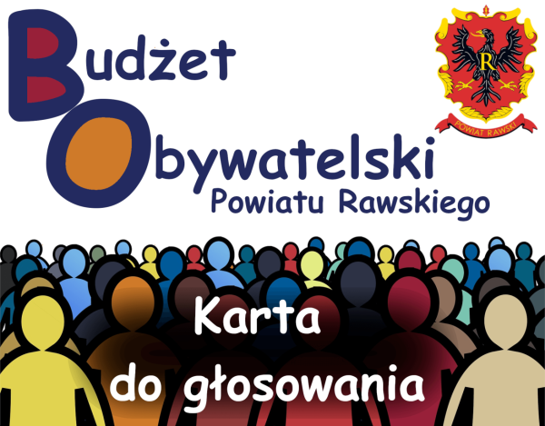 Karta do Głosowania w ramach Budżetu Obywatelskiego w Powiecie Rawskim na 2025 rok