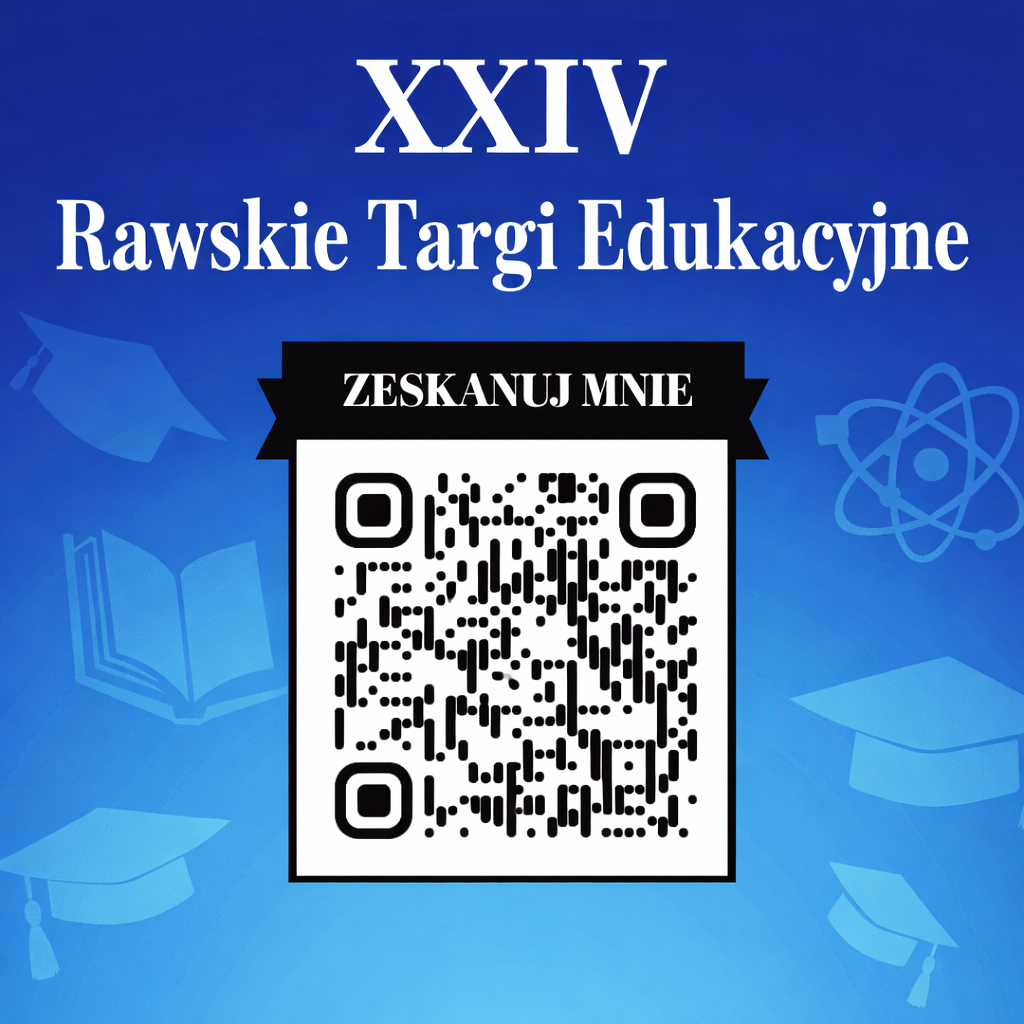 To już dziś startują XXIV Rawskie Targi Edukacyjne! 🎓